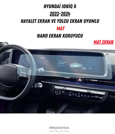 Hyundai Ioniq 6 2023-2024 Uyumlu Dijital Gösterge ve Bilgi Ekran Uyumlu Mat Ekran Koruyucu