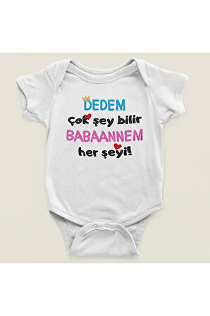 Dedem Çok Şey Bilir Babaannem ! Her şeyi Yazılı Pamuklu Yumuşak Unisex Çıtçıtlı Body Zıbın