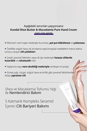 Yoğun Nem Veren Besleyici El Kremi Kundal Shea Butter & Macadamia Pure Hand Cream 50ml (White Musk)