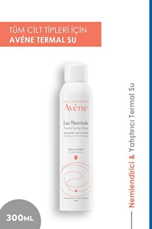 Avene Eau Thermale Tüm Cilt Tipleri İçin Su Bazlı Yağsız Nemlendirici Yüz Bakım Spreyi 300 ml