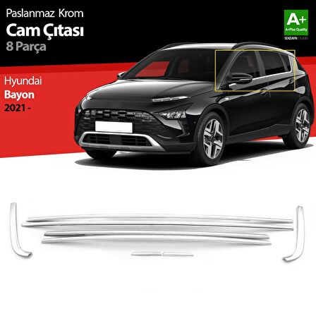 Hyundai Bayon Krom Cam Çıtası 8 Prç. 2021 Üzeri