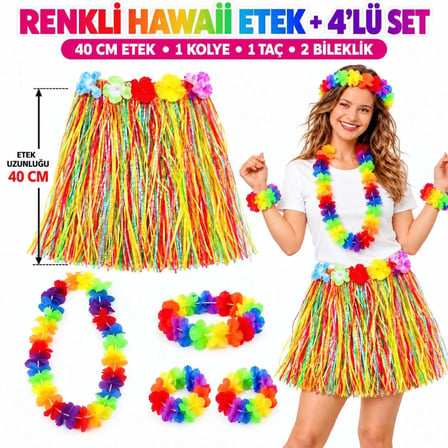 Renkli Hawaii Etek 40 cm ve 4’lü Hawaii Seti Dans Aksesuarı Parti Konsepti Kostüm Eğlencesi