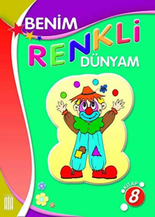 Ata Benim Renkli Dünyam Boyama Kitabı 8