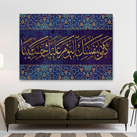 Bügün Hesap Görücü Olarak Sen Kendıne Yetersın, Yazılı Dekoratif Kanvas Tablo-3349