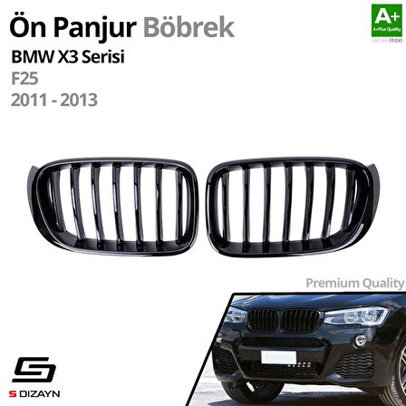 S-Dizayn Bmw X3 F25 Ön Panjur Böbrek Parlak Siyah Piano Black Düz Model 2011-2013