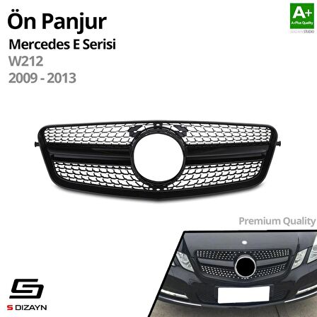 S-Dizayn Mercedes E-Class W212 Ön Panjur Parlak Siyah Piano Black Diamond Model 2009-2013