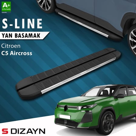 S-Dizayn Citroen C5 Aircross 2 Hybrid Benzinli S-Line Krom Yan Basamak 193 Cm 2025 Üzeri A+ Kalite