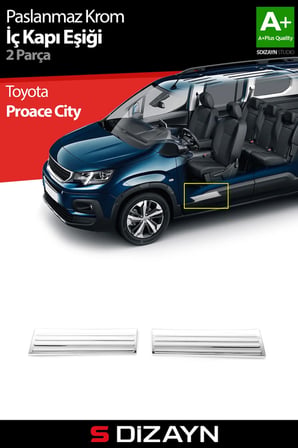 S-Dizayn Toyota Proace City Krom İç Kapı Eşiği 2 Prç 2018 Üzeri A+ Kalite