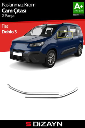 S-Dizayn Fiat Doblo 3 Krom Cam Çıtası 2 Prç 2022 Üzeri A+ Kalite