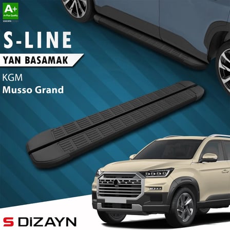 S-Dizayn KGM Musso Grand S-Line Siyah Yan Basamak 213 Cm 2026 Üzeri A+ Kalite