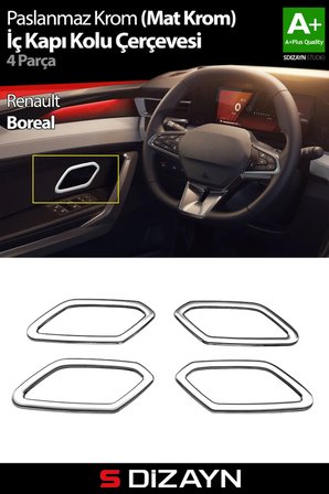 S-Dizayn Renault Boreal Krom İç Kapı Kolu Çerçevesi 4 Prç 2025 Üzeri A+ Kalite (Mat Krom)