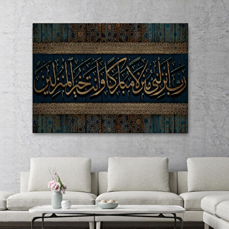 Rabbim!Beni Bereketli Bir Yere İndir.Sen,İskân Edenlerin En Hayırlısısın Tablo-3410