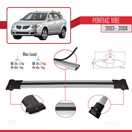 Pontiac Vibe 2003-2008 Arası ile Uyumlu FLY Model Ara Atkı Tavan Barı Gri 2 Adet