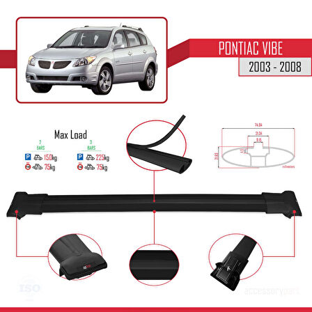 Pontiac Vibe 2003-2008 Arası ile Uyumlu FLY Model Ara Atkı Tavan Barı Siyah 2 Adet