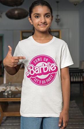 Come on Barbie Lets Go Party Baskılı Kız Çocuk Tişört, Barbie Baskılı Bebek T-Shirt