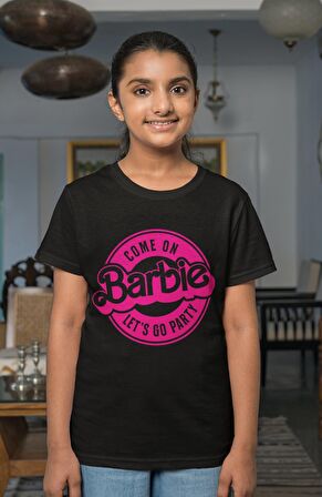 Come on Barbie Lets Go Party Baskılı Kız Çocuk Tişört, Barbie Baskılı Bebek T-Shirt