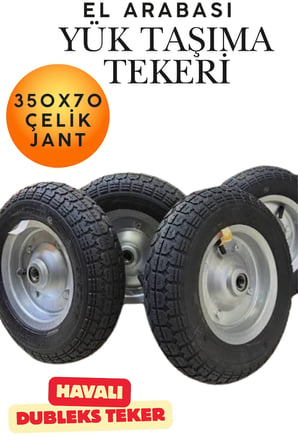 El Arabası Yük Taşıma Tekeri Bilyeli Rulmanlı Havalı Dubleks 350x70 mm Çelik Jant Tekerlek Ağır Vasıta Dayanıklı Sanayi Tipi İnşaat Bahçe Arabası Lastiği