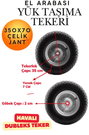 El Arabası Yük Taşıma Tekeri Bilyeli Rulmanlı Havalı Dubleks 350x70 mm Çelik Jant Tekerlek Ağır Vasıta Dayanıklı Sanayi Tipi İnşaat Bahçe Arabası Lastiği