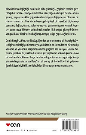 Gözler Kanatlar Çiçekler Kuyruklar