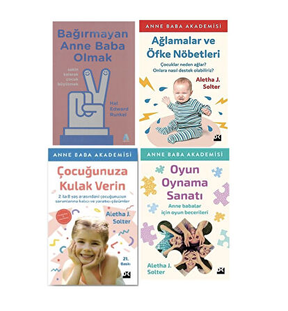 bagirmayan anne baba olmak + aglamalar ve ofke nobetleri +cocugunuza kulak verin +oyun oynama sanati =4set
