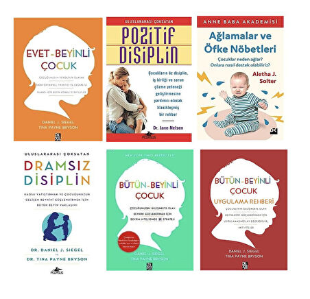 EVET BEYINLI COCUK + POZITIF DISIPLIN + AGLAMA VE OFKE NOBETLERI + DRAMSIZ DISIPLIN + BUTUN BEYINLI COCUK + BUTUN BEYINLI UYGULAMALI REHBERI = 6SET
