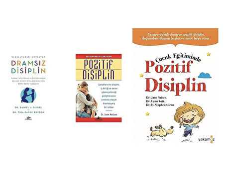 dramsiz disiplin + pozitif disiplin + cocuk egitiminde pozitif disiplin = 3 set