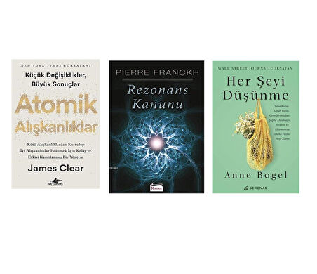 atomik aliskanliklar + rezonans kanunu + her seyi dusunme = 3 set