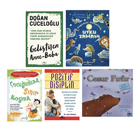 gelistren anne baba + uyku zamani + cocugunuza sinir koyma + pozitif disiplin + cesur fir fir=5 set