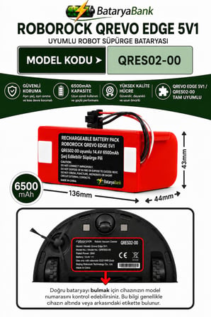 BataryaBank Roborock Qrevo Edge 5V1 (QRES02-00) Uyumlu Robot Süpürge Bataryası 14.4V 6500mAh Li-ion Yüksek Kapasiteli Pil