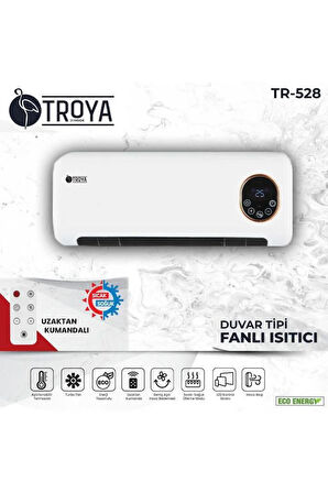 Troya Duvar Tipi Fanlı Isıtıcı Kumandalı 2000 Wat Sıcak/Soğuk-T528