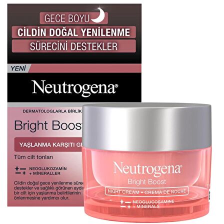 Neutrogena Bright Boost Yaşlanma Karşıtı Hyalüronik Asit 30 Yaş + Gece Yüz Kremi 50 ml 