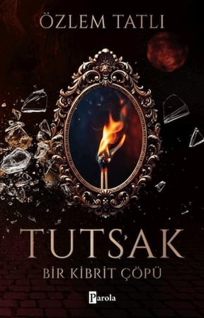 Tutsak - Bir Kibrit Çöpü