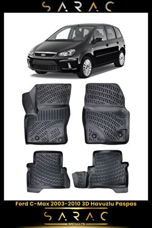 Ford C-max 2009 Model Araca Özel 3d Havuzlu Paspas