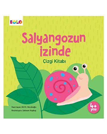 Salyangozun İzinde Çizgi Kitabı Eolo Yayınları