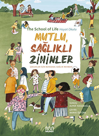 Mutlu, Sağlıklı Zihinler: Çocuklar İçin Duygusal Sağlık Rehberi