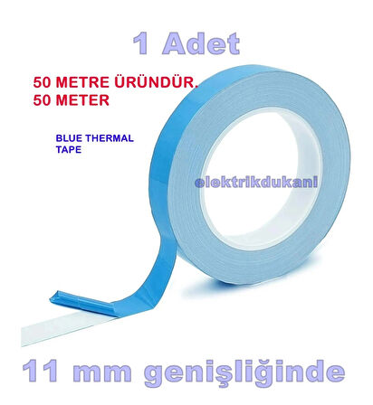 Mavi İletken Termal Tv Backlight 11mm Yüksek Yapışkanlı Çift Taraflı Bant 11mm x 50metre (Alüminyum Led Bar ve Ürünler İçin İdeal)