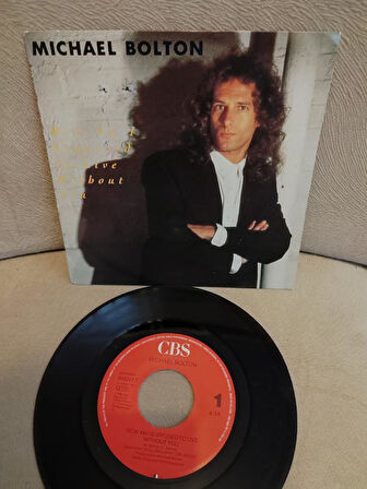 MICHAEL BOLTON - HOW AM I SUPPOSED TO LEAVE WITHOUT YOU - 1989 HOLLANDA BASIM 45 LİK PLAK 2. EL