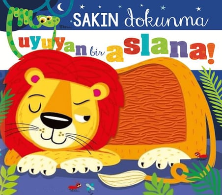 Sakın Dokunma Uyuyan Bir Aslana