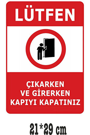 Lütfen Kapıyı Kapatınız Uyarı Levhası