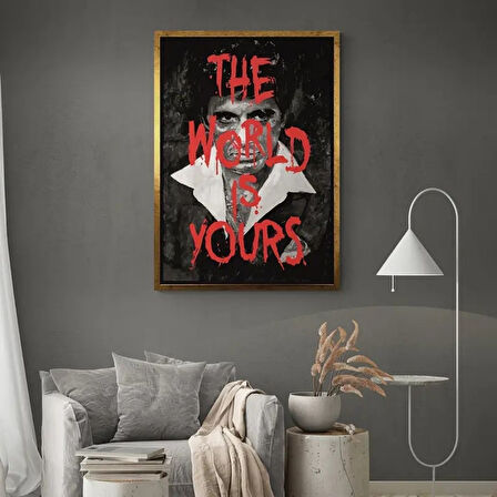 Dünya Senin Poster Tony Montana The Scarface Film Posteri - Çerçevesiz