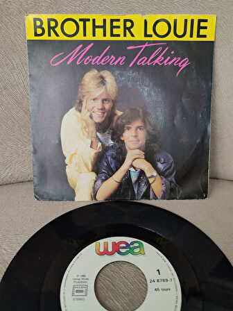 MODERN TALKING - Brother Louie - 1986 Fransa Basım 45lik Plak 2. el