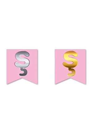 Çift Taraflı Harf Banner Gold/Gümüş Pembe Ş