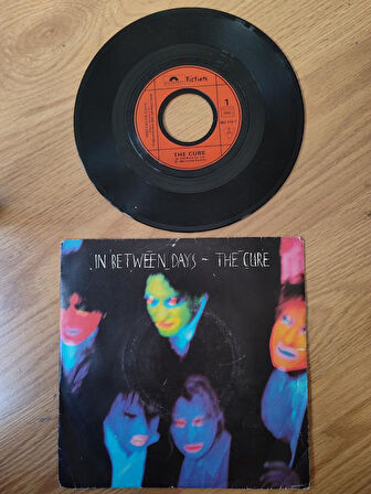 THE CURE - In Between Days /The Exploding Boy - 1985 İngiltere Basım Nadir 45 lik Plak 2. el