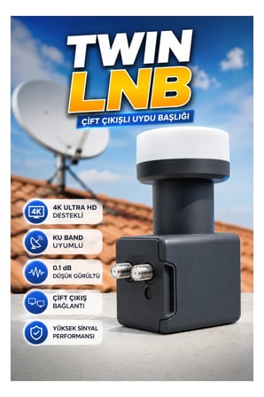 Twin Ku Band LNB – 2 Çıkışlı 4K Ultra HD Uyumlu 0.1 dB Uydu LNB