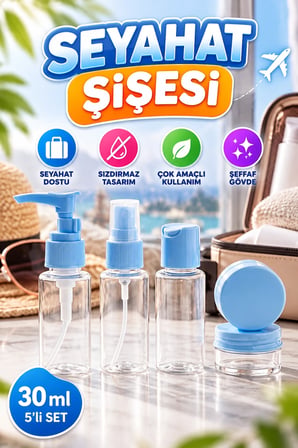 5’li 30 ml Seyahat Kozmetik Şişe Seti – Sızdırmaz Şeffaf Organizer