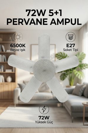 72W 5+1 Katlanabilir Pervane LED Ampul E27 Duy – 6500K Beyaz Işık Yüksek Aydınlatma
