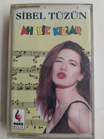 Sibel Tüzün – Ah Biz Kızlar - 1993 Türkiye Basım Kaset Albüm /Açılmamış Ambalajlı