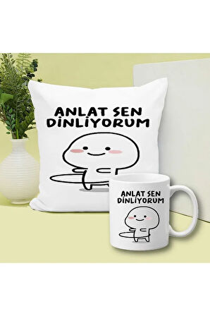 Anlat Sen Dinliyorum Baskılı Kupa ve Yastık Hediyelik Set Arkadaşa Hediye