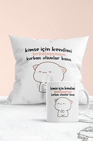 Kimse Için Kendimi Hırpalayamam Baskılı Hediyelik Yastık Ve Kupa Seti