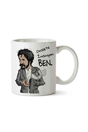 Behzat Ç Hayalet Oralete Inanıyom Ben Baskılı Kupa Bardak